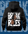 Break Rules Hoodie