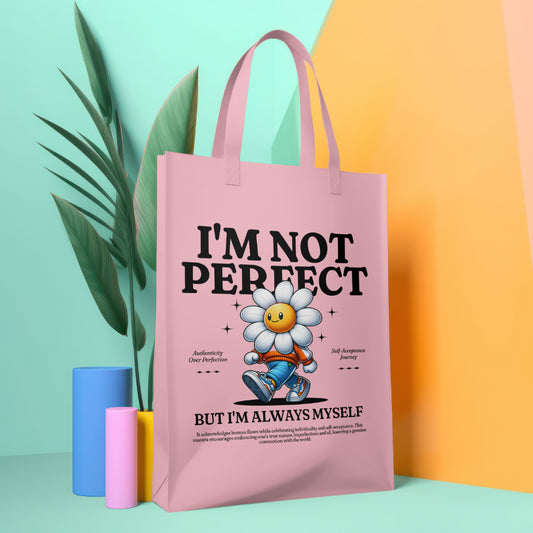 I'm Not Perfect Tote Bags