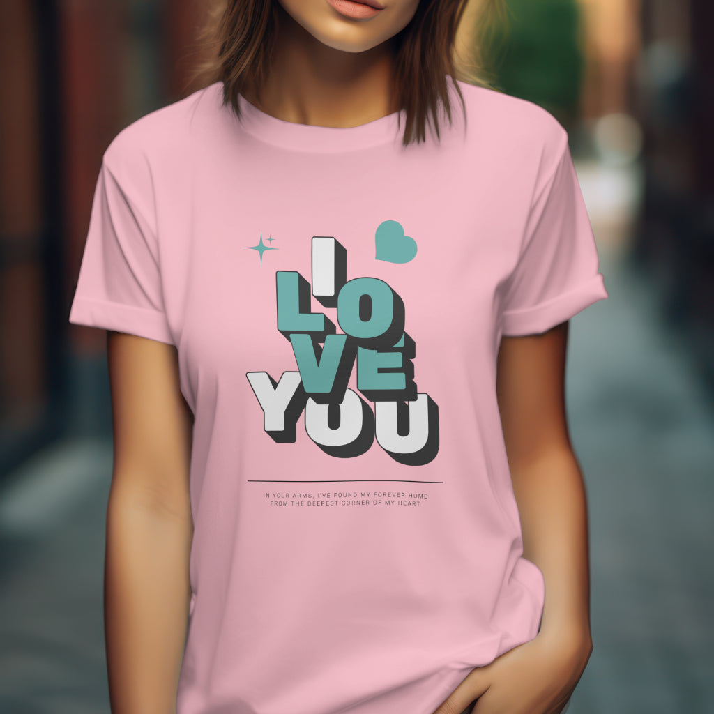 I Love You Tshirt